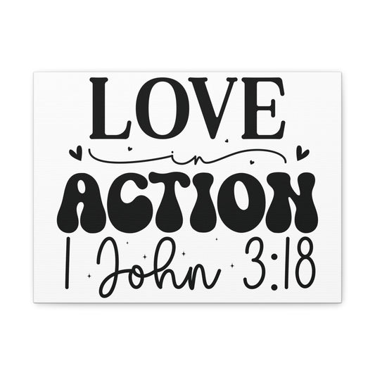 1 John 3:18 His Love in Action Bible Verse Canvas Christian Wall Art Ready to Hang Unframed