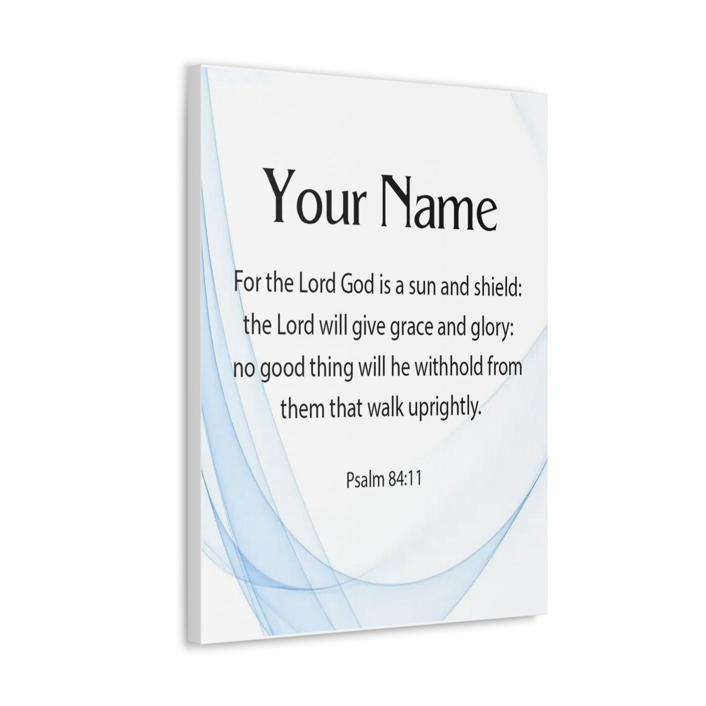 Personalized Psalm 84:11 Bible Chapter Canvas Christian Wall Art Ready to Hang