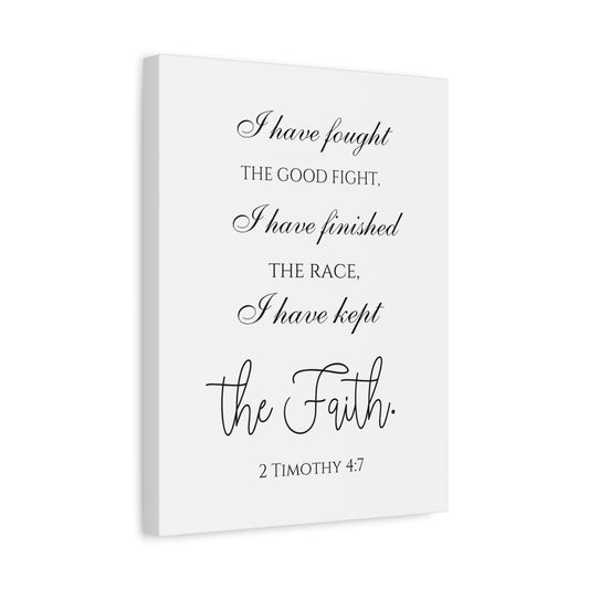 Scripture Walls 2 Timothy 4:7 I Have Kept the Faith Bible Verse Canvas Christian Wall Art Ready to Hang Unframed