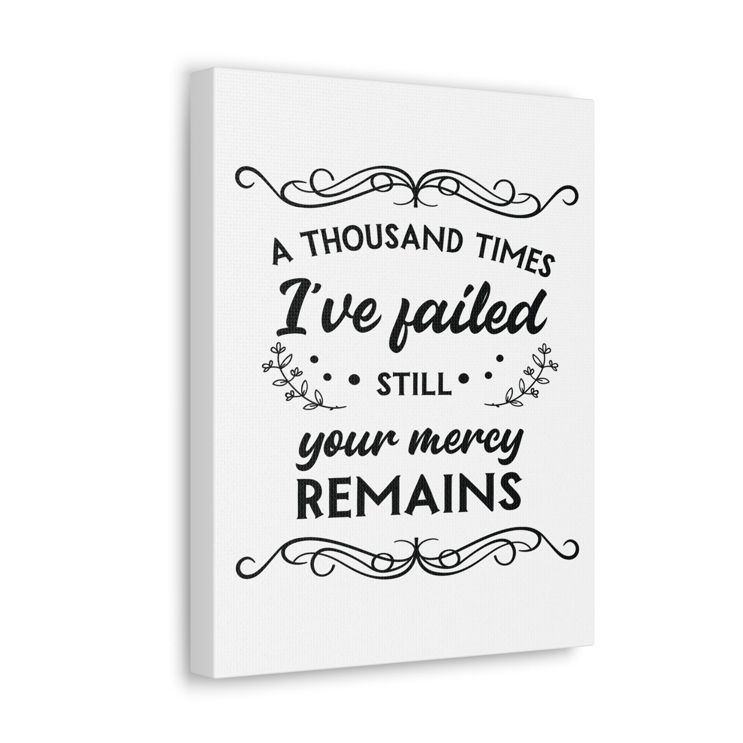 Your Mercy Remains 2 John 1:3 Christian Wall Art Print Ready to Hang