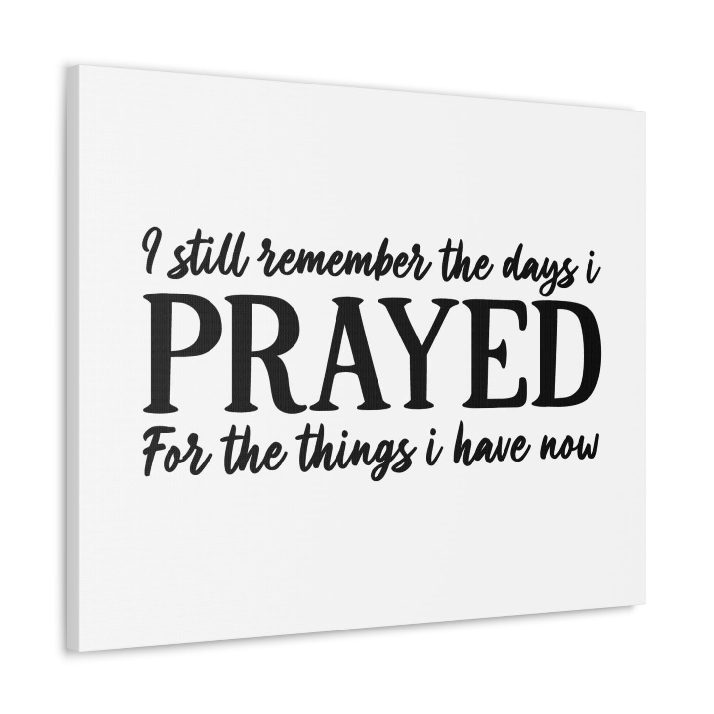 Prayed For The Things Mark 11:24 Christian Wall Art Bible Verse Print Ready to Hang