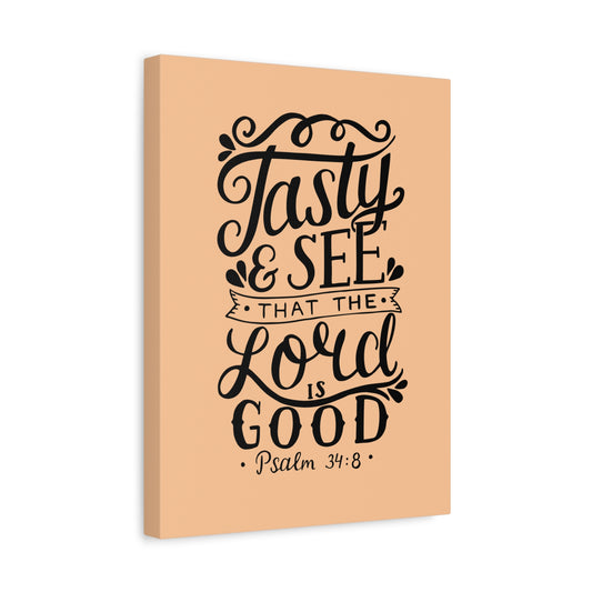 Scripture Canvas Tasty And See That Psalm 34:8 Christian Wall Art Bible Verse Print Ready To Hang