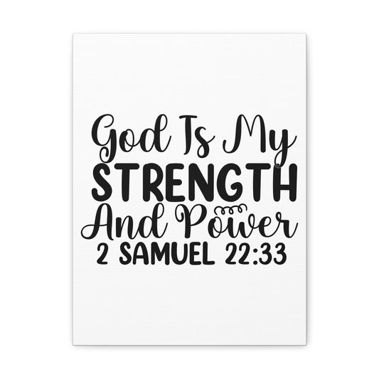 2 Samuel 22:33 God is My Strength Bible Verse Canvas Christian Wall Art Ready to Hang Unframed