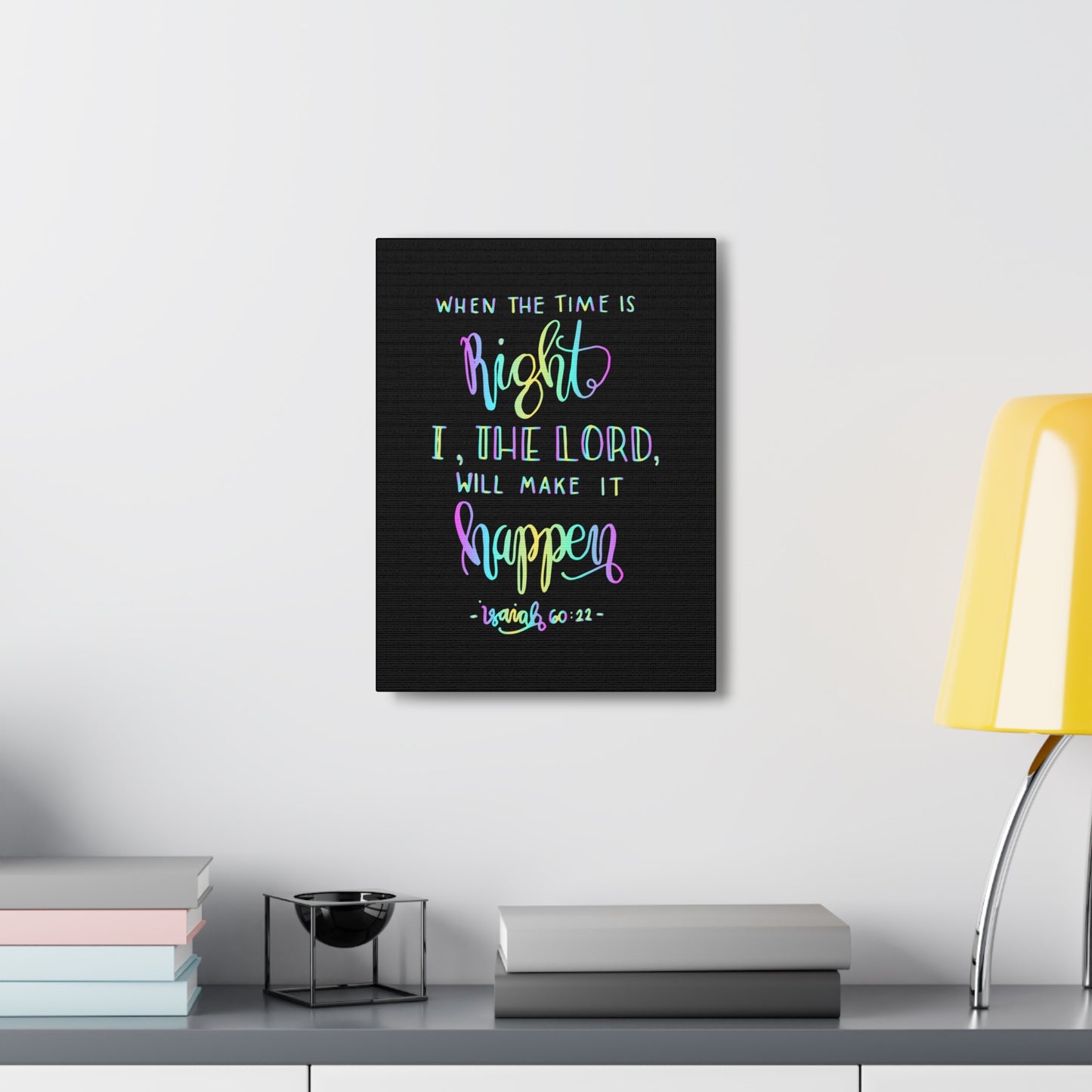 When The Time Is Right Isaiah 60:22 Christian Wall Art Bible Verse Print Ready To Hang