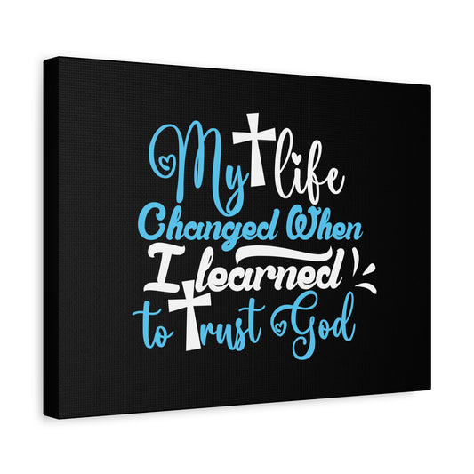 Scripture Canvas I Learned To Trust God Psalm 28:7 Christian Wall Art Bible Verse Print Ready to Hang