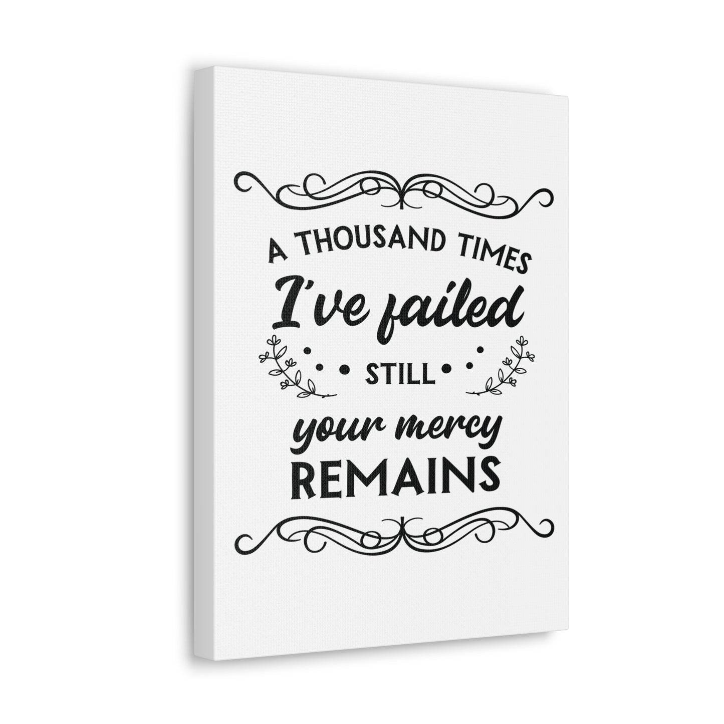 Your Mercy Remains 2 John 1:3 Christian Wall Art Print Ready to Hang