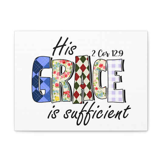 2 Corinthians 12:9 His Grace is Sufficient Bible Verse Canvas Christian Wall Art Ready to Hang Unframed