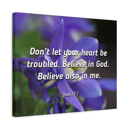 Scripture Canvas Believe In God, Believe Also In Me John 14:1 Christian Wall Art Bible Verse Print Ready to Hang