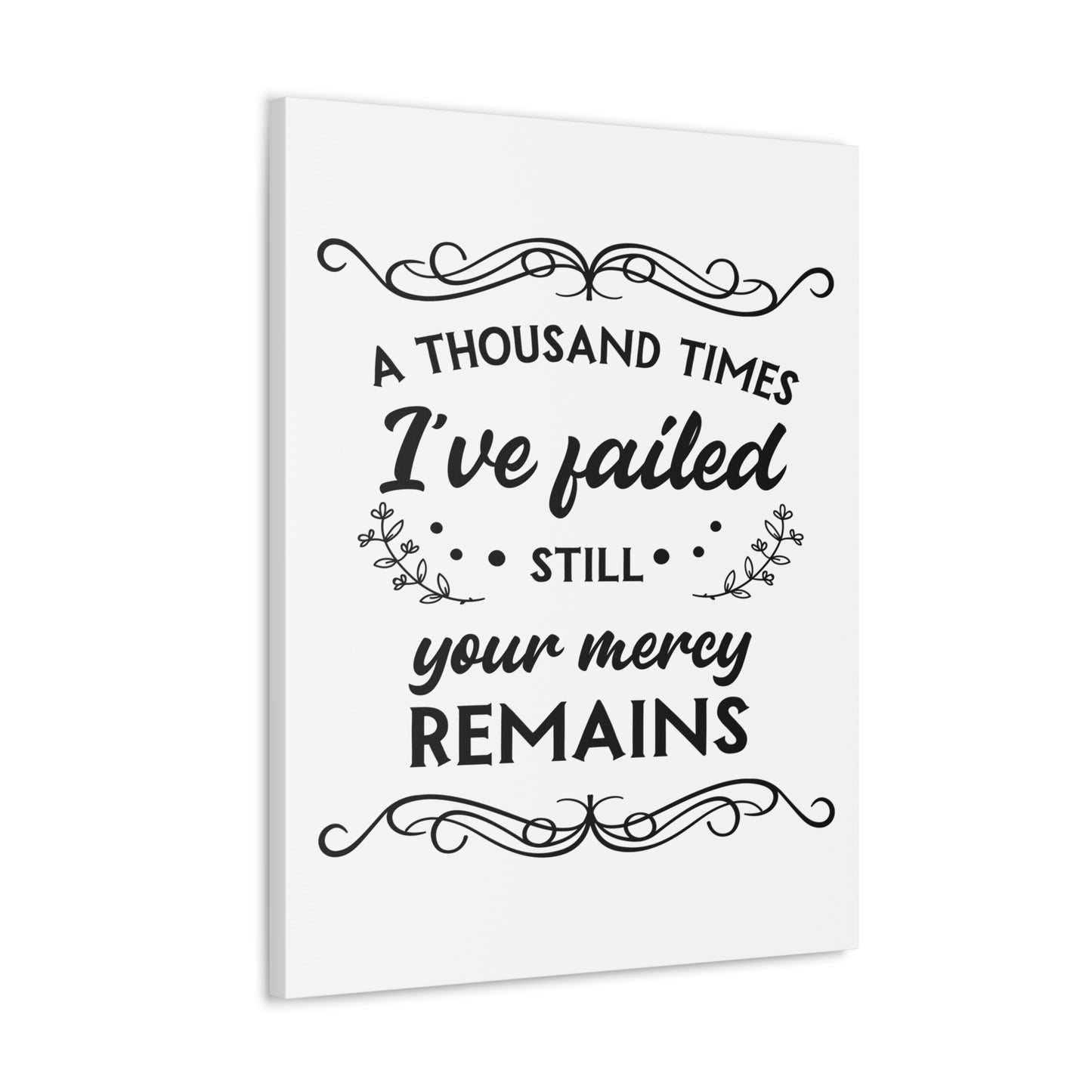 Your Mercy Remains 2 John 1:3 Christian Wall Art Print Ready to Hang