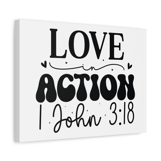 Scripture Walls 1 John 3:18 His Love in Action Bible Verse Canvas Christian Wall Art Ready to Hang Unframed