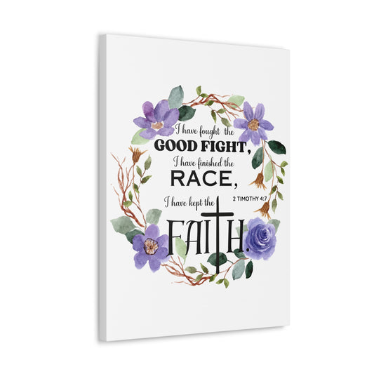 2 Timothy 4:7 Good Fight Bible Verse Canvas Christian Wall Art Ready to Hang Unframed