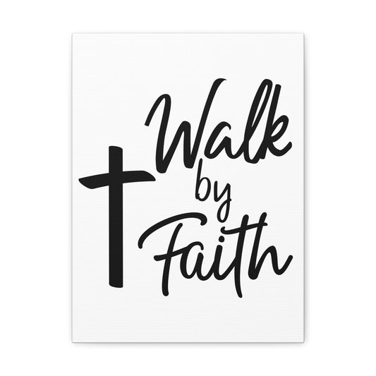 Walk By Faith Hebrews 11:1-40 ESV Christian Wall Art Print Ready to Hang