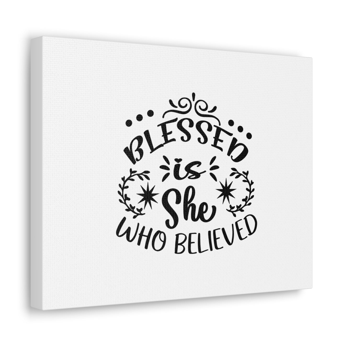Blessed Is She Who Believed Luke 1:45 Christian Wall Art Bible Verse Print Ready to Hang
