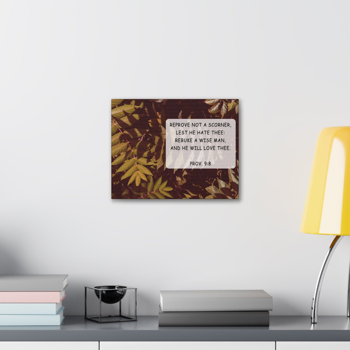 He Will Love Proverbs 9:8 Bible Verse Canvas Christian Wall Art Bible Verse Print Ready To Hang