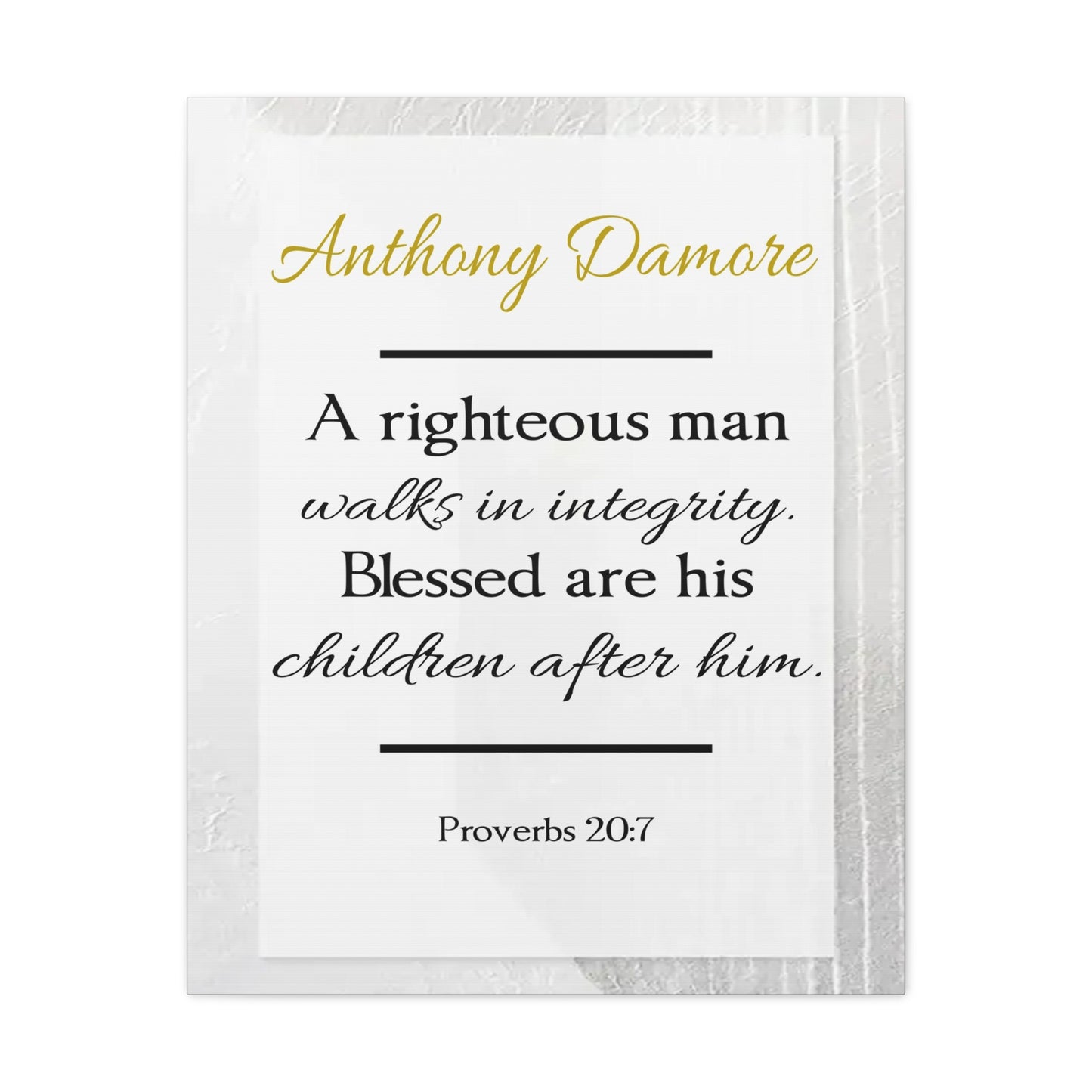 Personalized A Righteous Man Proverbs 20:7 Bible Chapter Canvas Christian Wall Art Ready to Hang