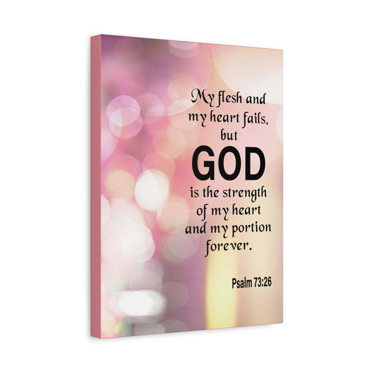 Bible Verse Canvas God is My Strength Psalm 73:26 Wall Art Christian Home Decor