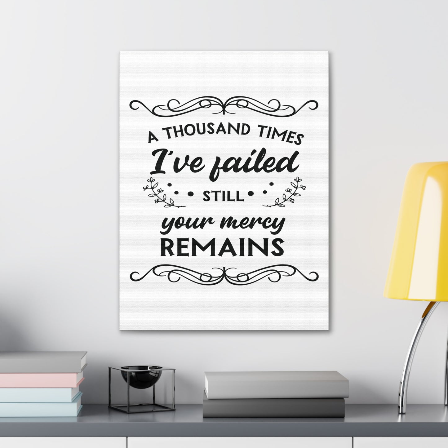 Your Mercy Remains 2 John 1:3 Christian Wall Art Print Ready to Hang