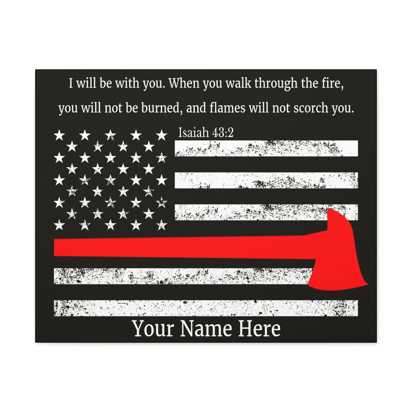 Personalized Firefighter Isaiah 43:2 Bible Canvas Christian Wall Art Ready to Hang Unframed