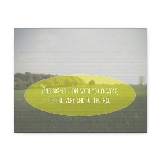 With You Always Matthew 28:20 Christian Wall Art Bible Verse Print Ready to Hang