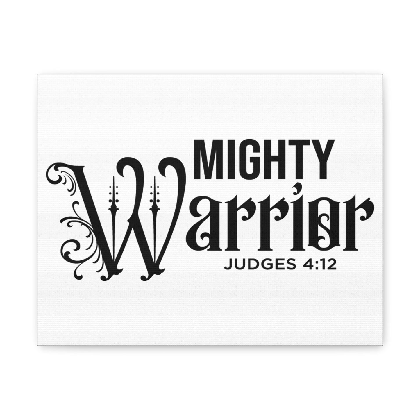 Judges 4:12 Mighty Warrior Bible Verse Canvas Christian Wall Art Ready to Hang Unframed