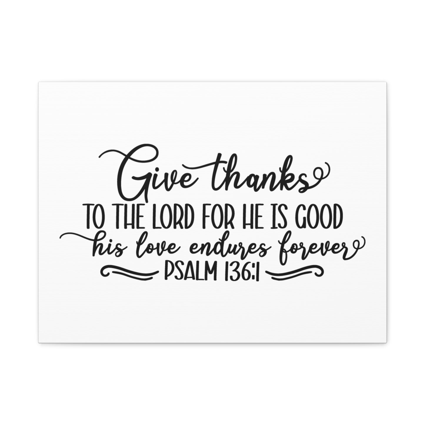 The Lord For He Is Good Psalm 136:1 Christian Wall Art Bible Verse Print Ready to Hang