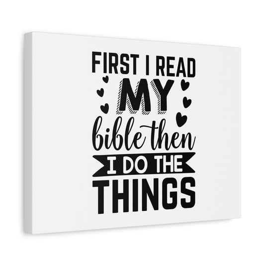 Scripture Canvas First I Read My Bible Psalm 119:105 Christian Wall Art Bible Verse Print Ready to Hang