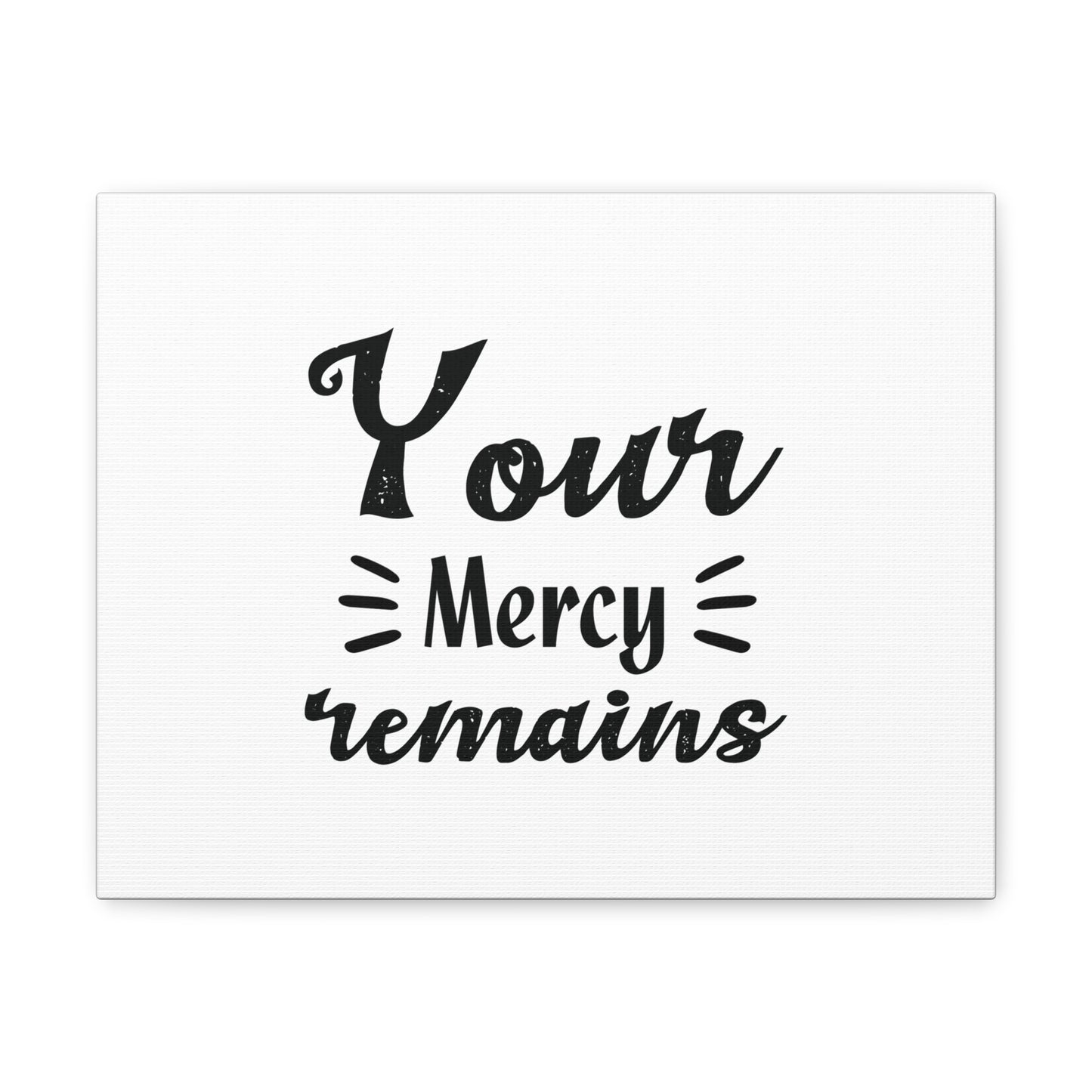 Your Mercy Remains Psalm 25:10 Christian Wall Art Bible Verse Print Ready to Hang