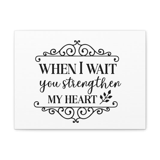 When I Wait Psalm 27:14 Christian Wall Art Print Ready to Hang