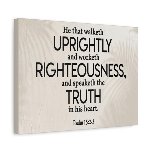 Bible Verse Canvas Righteousness Psalm 15:2-3 Scripture Wall Art Christian Home Decor
