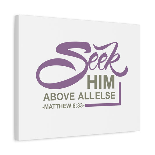 Scripture Canvas Seek Him Matthew 6:33 Christian Wall Art Bible Verse Print Ready to Hang