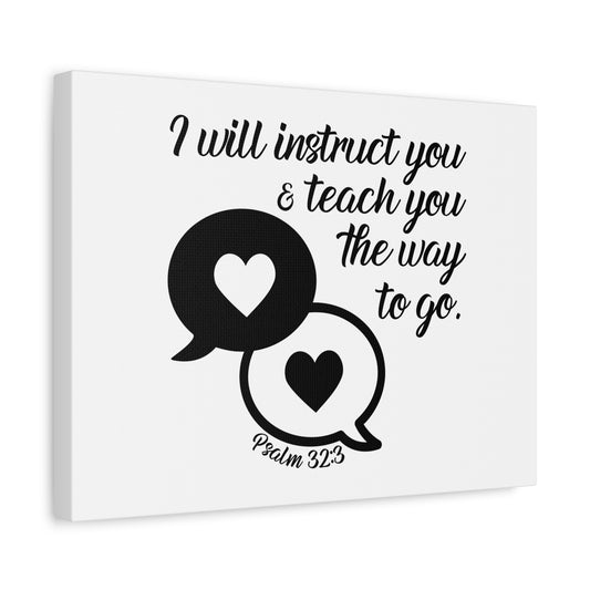 Scripture Canvas Instruct You Psalm 32:3 Christian Wall Art Bible Verse Print Ready to Hang