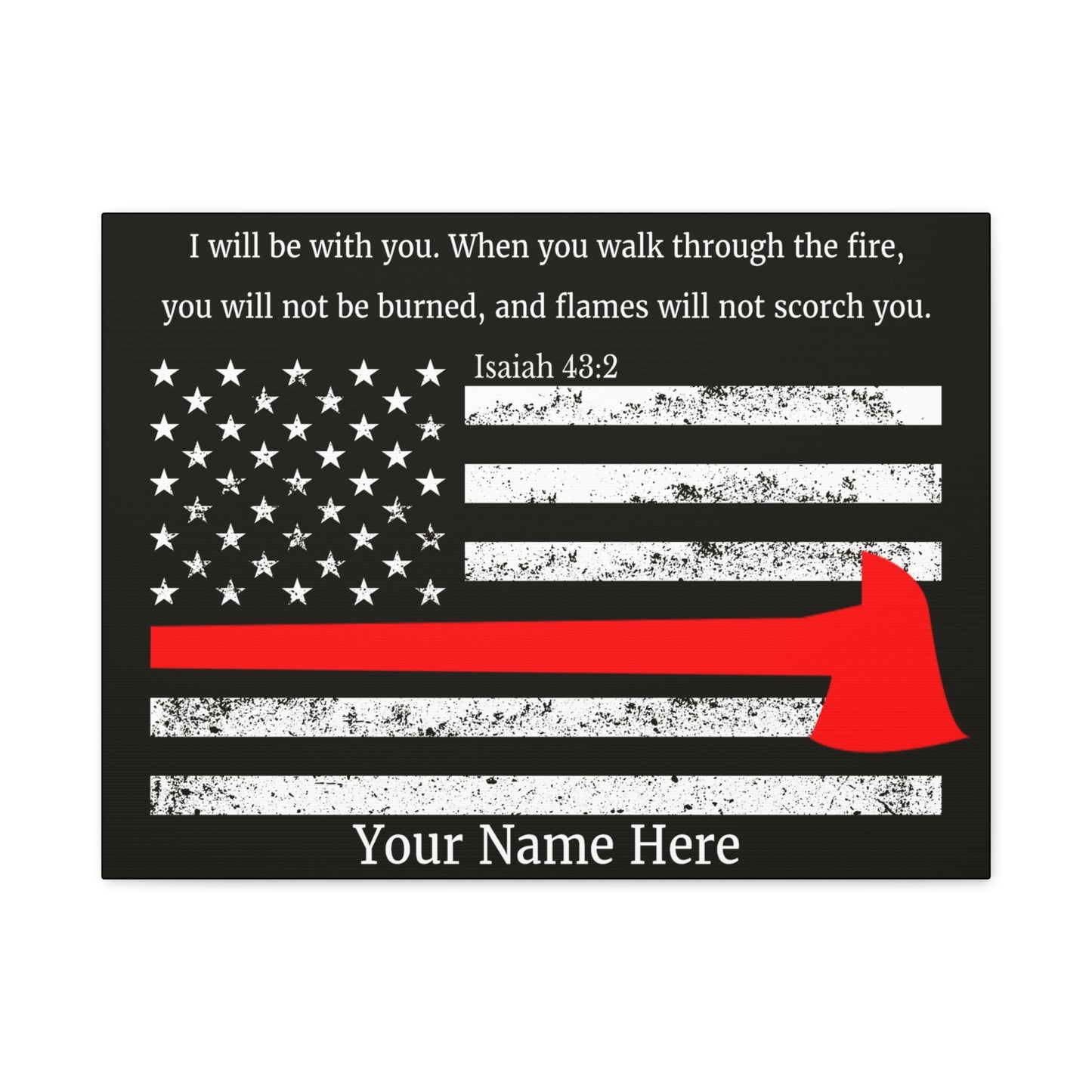 Personalized Firefighter Isaiah 43:2 Bible Canvas Christian Wall Art Ready to Hang Unframed