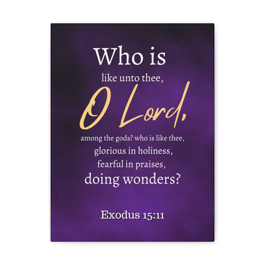 Who Is Like You Lord? Exodus 15:12 Bible Verse Canvas Christian Wall Art Ready to Hang