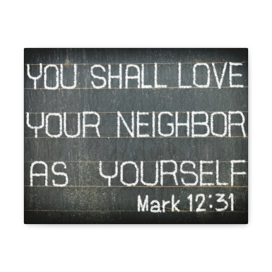 You Shall Love Mark 12:31 Bible Verse Canvas Christian Wall Art Bible Verse Print Ready To Hang