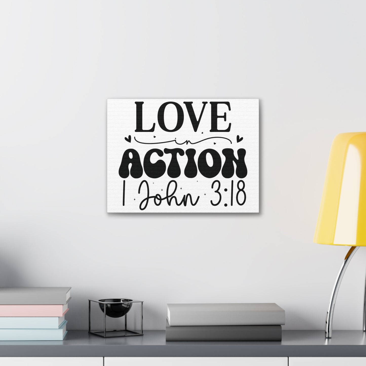 1 John 3:18 His Love in Action Bible Verse Canvas Christian Wall Art Ready to Hang Unframed