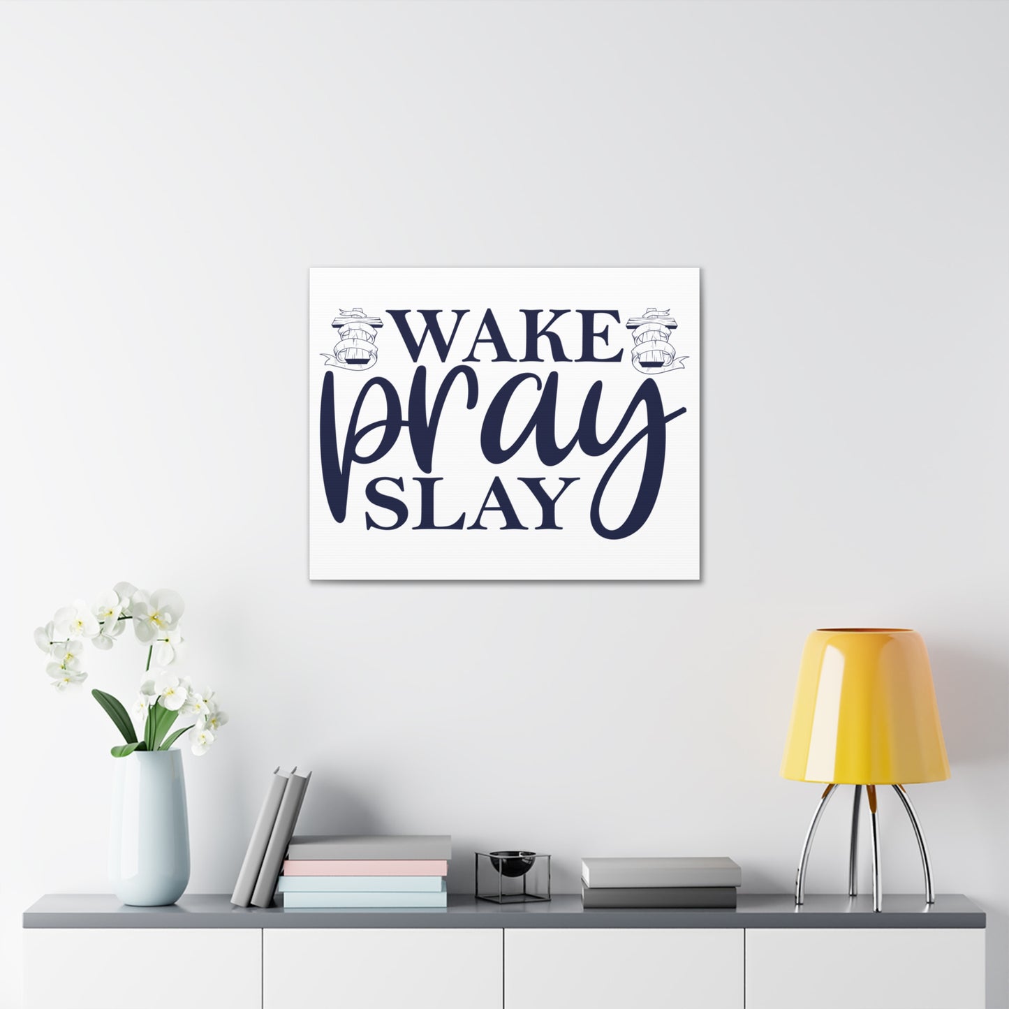 Wake, Pray & Slay Colossians 1:9 Christian Wall Art Print Ready to Hang