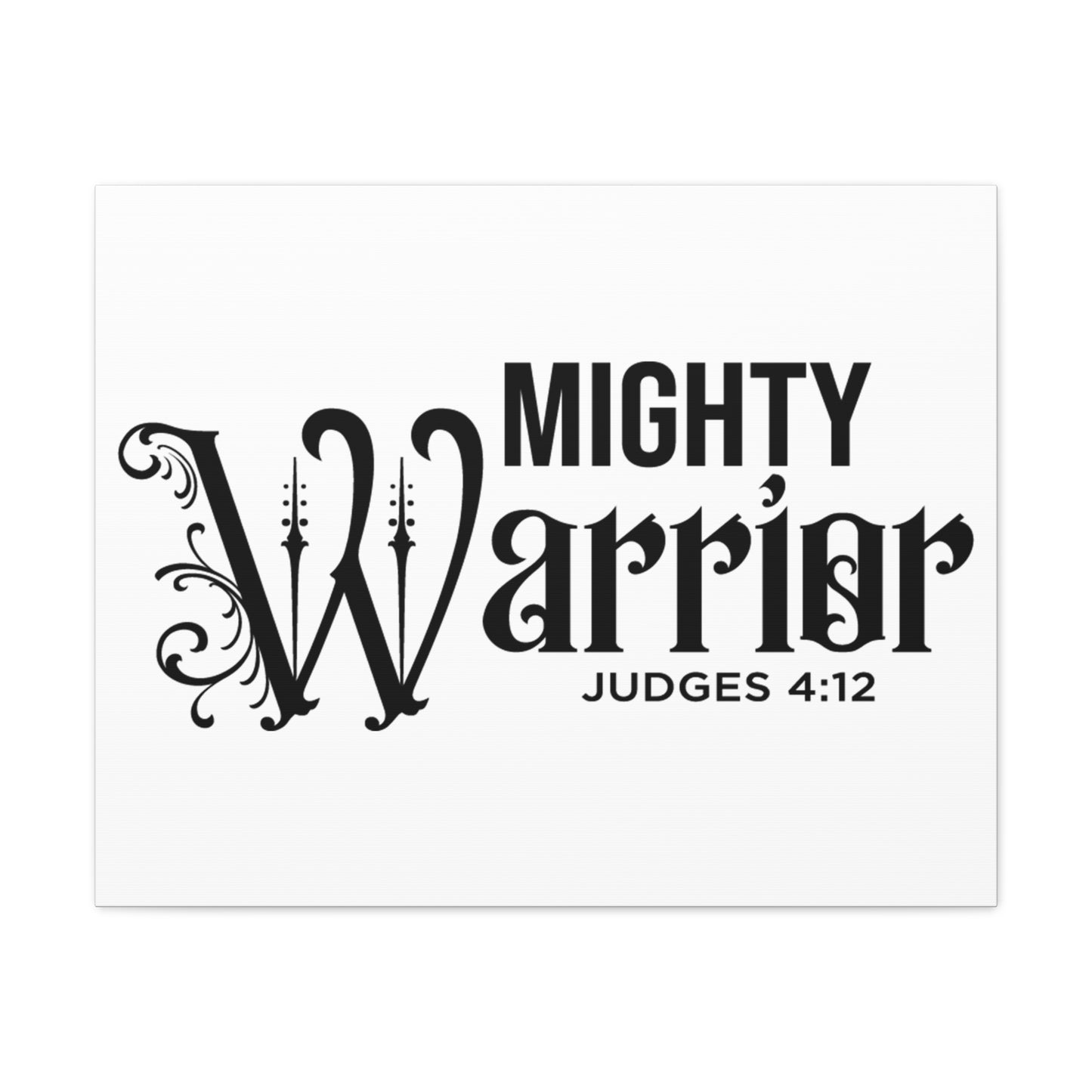 Judges 4:12 Mighty Warrior Bible Verse Canvas Christian Wall Art Ready to Hang Unframed