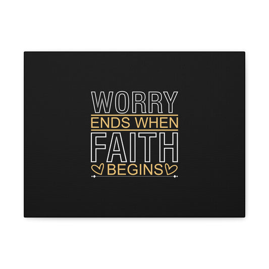Worry Ends When Faith Begins 1 Peter 5:7 Christian Wall Art Bible Verse Print Ready to Hang