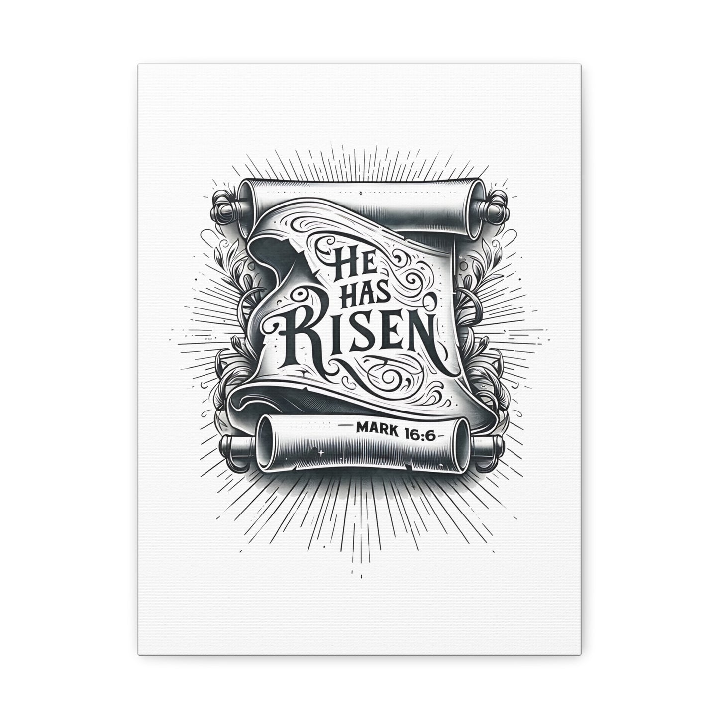 Mark 16:6 He Has Risen Bible Verse Canvas Christian Wall Art Ready to Hang Unframed