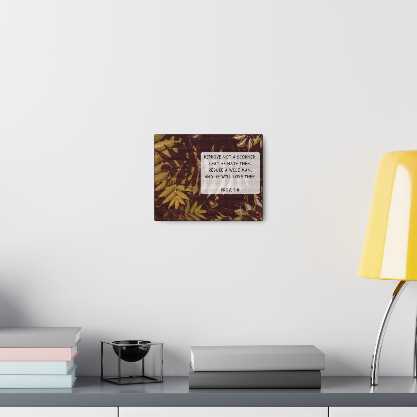 He Will Love Proverbs 9:8 Bible Verse Canvas Christian Wall Art Bible Verse Print Ready To Hang