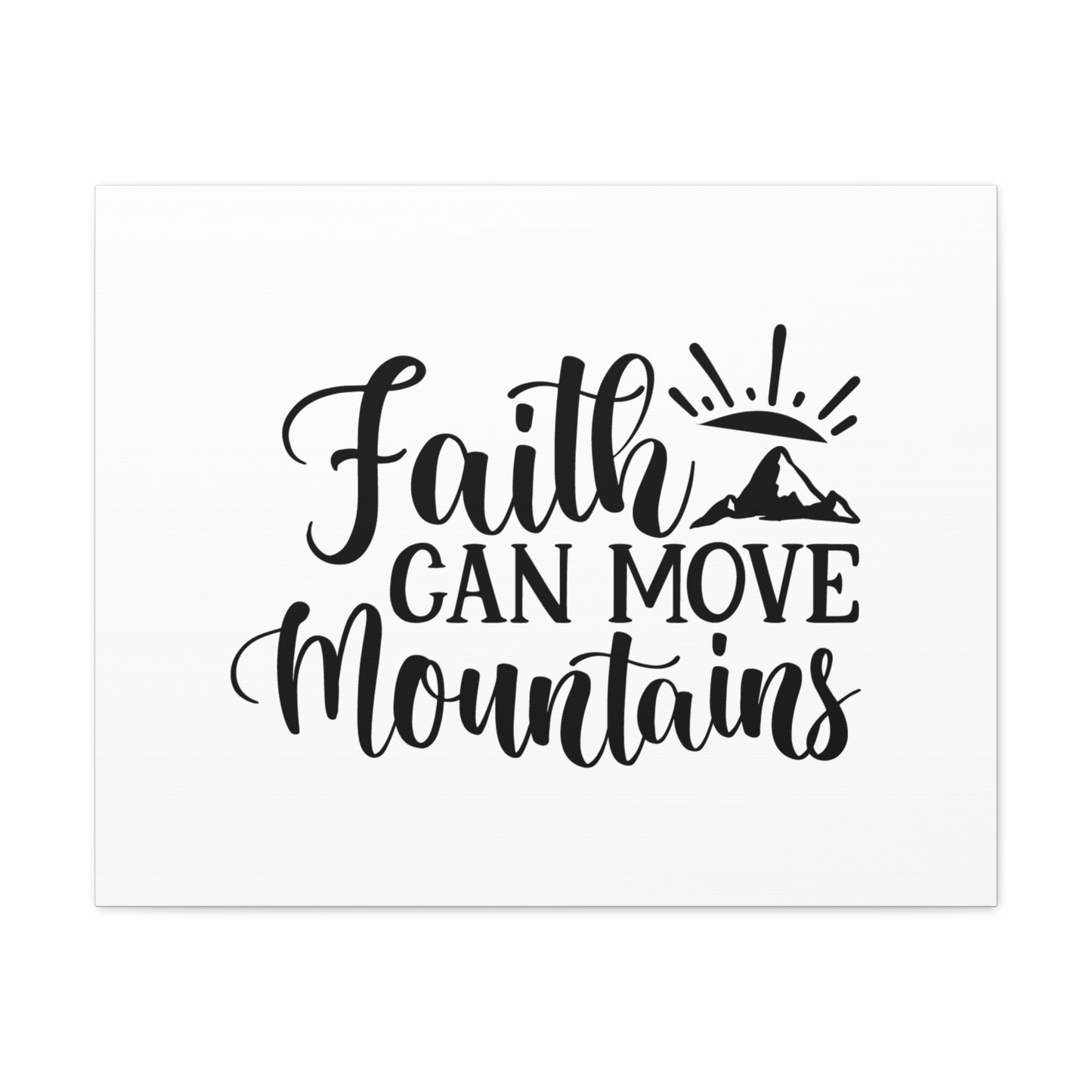 Faith Can Move Mountains Matthew 21:21 Sun Rise Christian Wall Art Bible Verse Print Ready to Hang