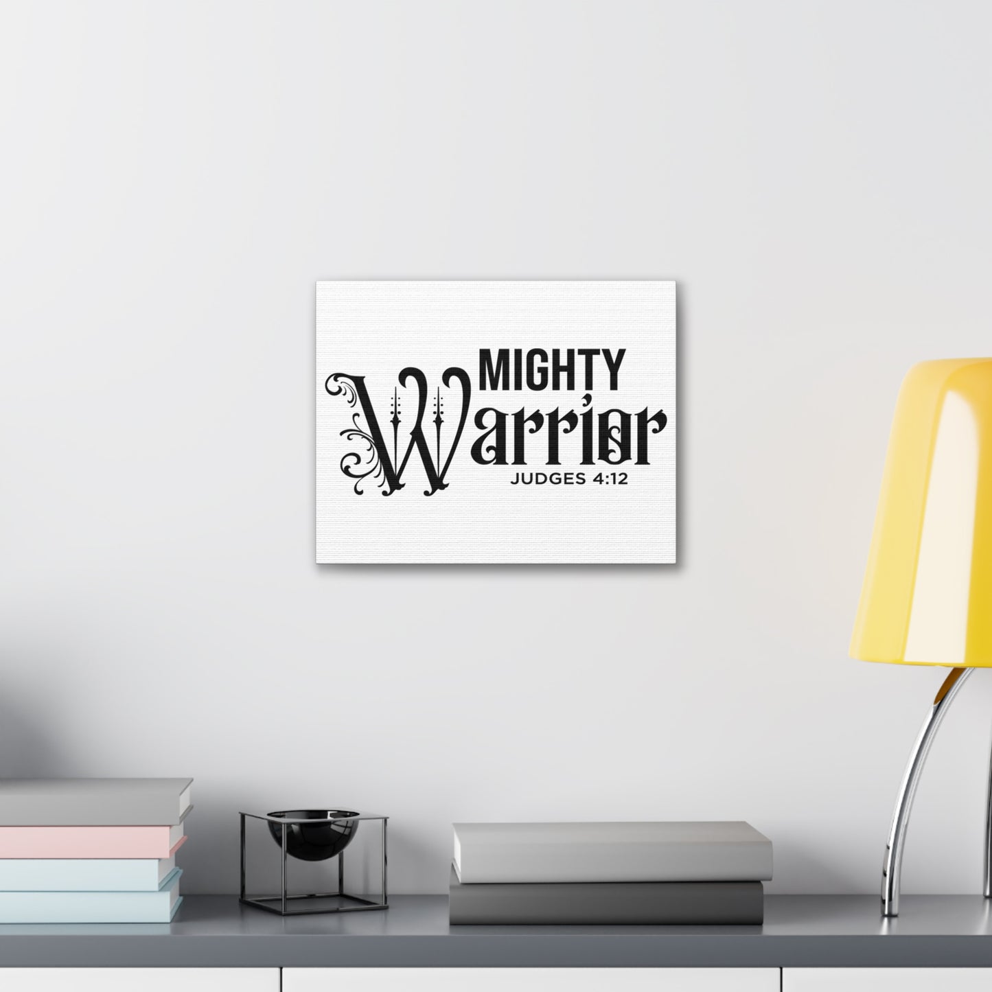 Judges 4:12 Mighty Warrior Bible Verse Canvas Christian Wall Art Ready to Hang Unframed