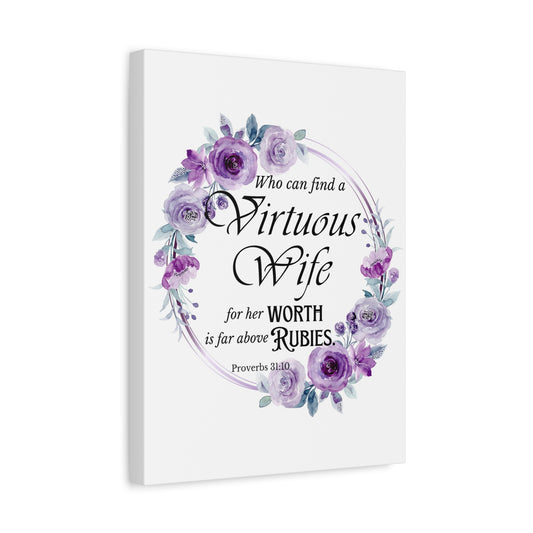 Scripture Walls Proverbs 31:10 A Virtuous Wife Bible Verse Canvas Christian Wall Art Ready to Hang Unframed