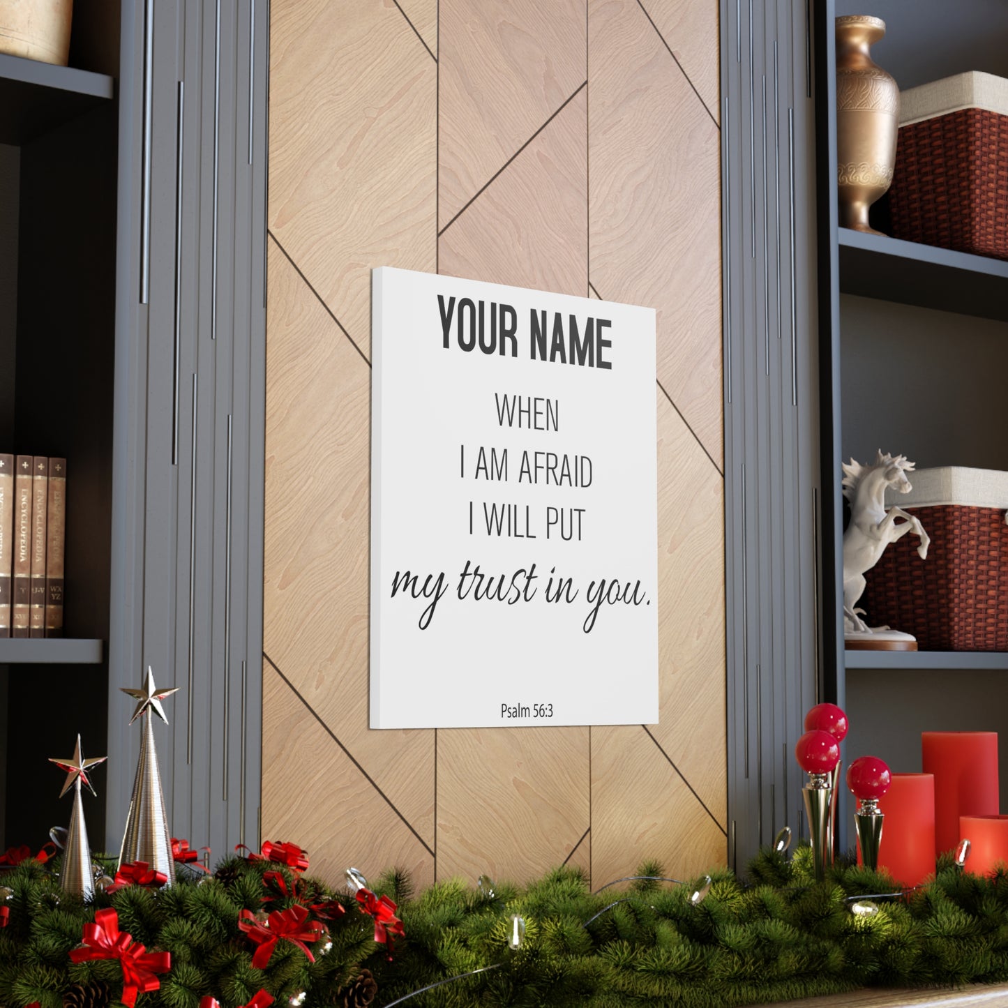 Personalized Psalm 56:3 I Will Put My Trust in You