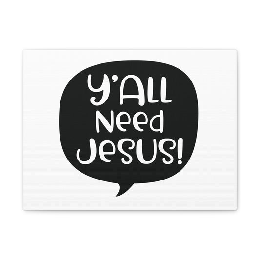Y'all Need Jesus Psalm 37:4 Christian Wall Art Print Ready to Hang
