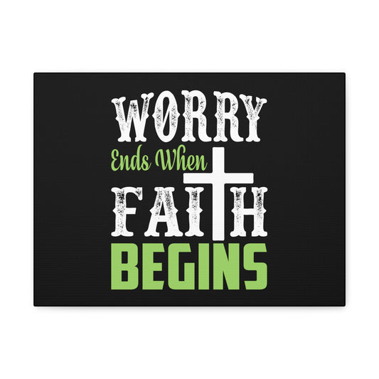 Worry Ends When Faith Begins 1 Peter 5:7 Christian Wall Art Bible Verse Print Ready to Hang