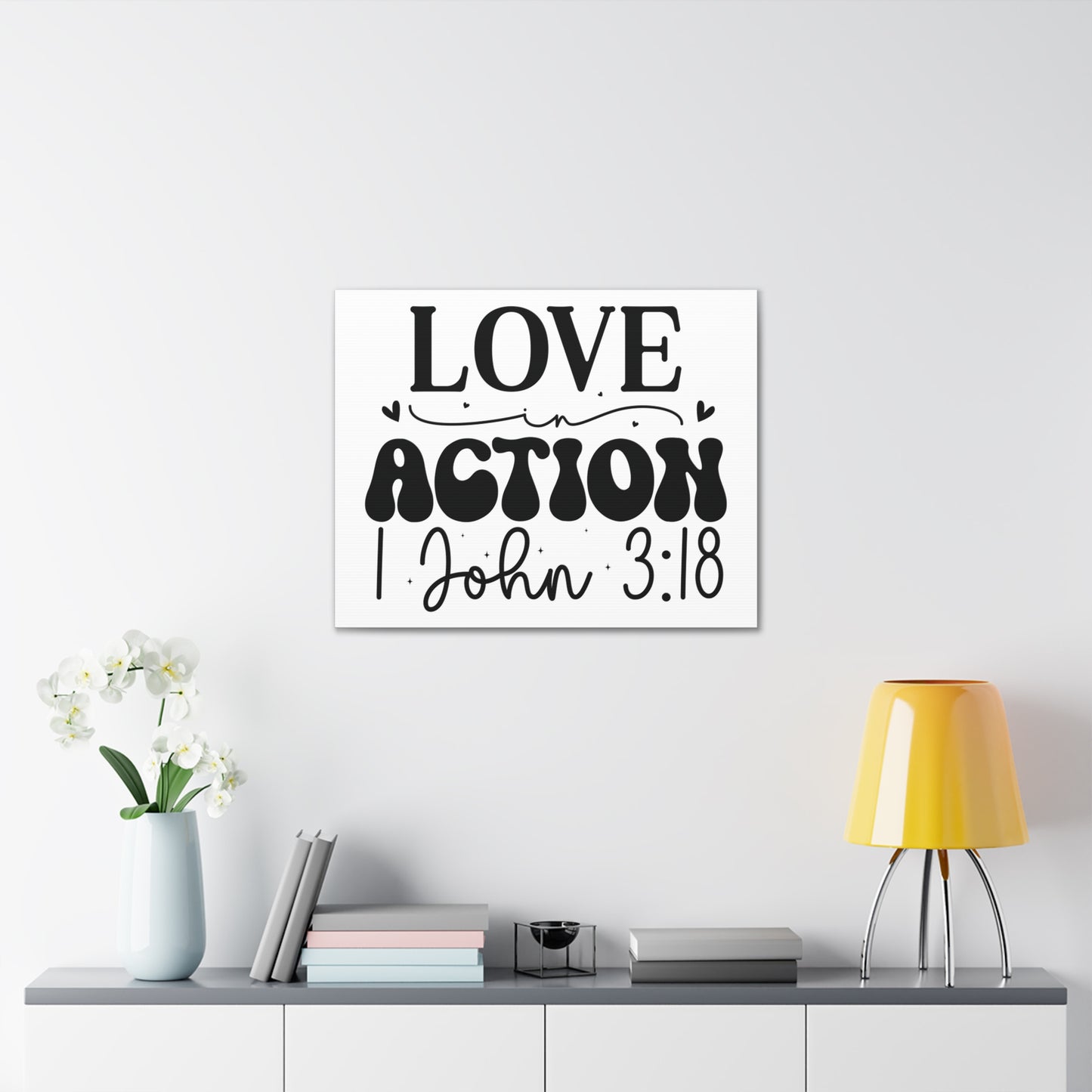 1 John 3:18 His Love in Action Bible Verse Canvas Christian Wall Art Ready to Hang Unframed