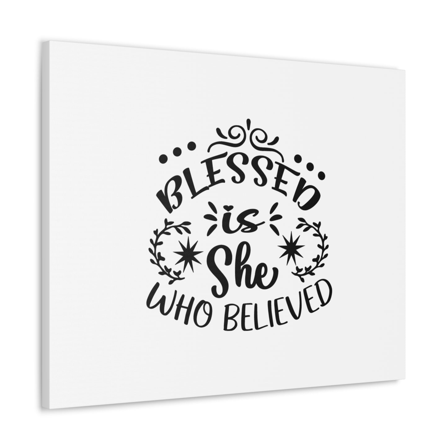 Blessed Is She Who Believed Luke 1:45 Christian Wall Art Bible Verse Print Ready to Hang