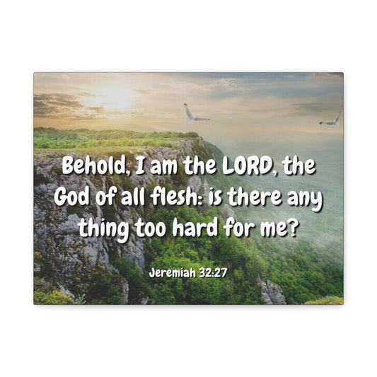 The Lord Jeremiah 32:27 Christian Wall Art Bible Verse Print Ready to Hang