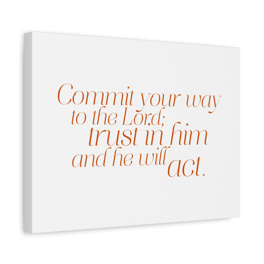 Scripture Walls Your Way to The Lord Orange Psalm 37:5 Bible Verse Canvas Christian Wall Art Ready to Hang